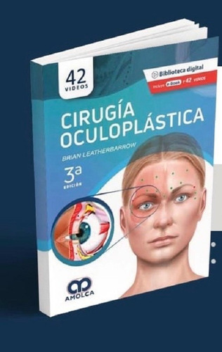 Cirugía Oculoplástica 3 Ed. +e-book Y 42 Videos