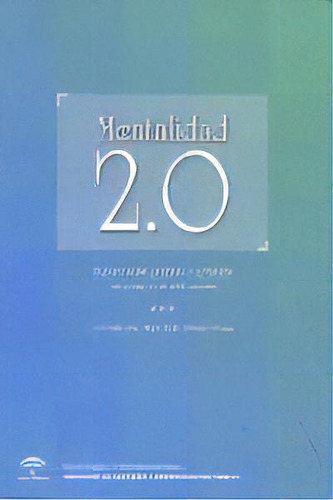 Mentalidad 2.0, De Anónimo. Editorial Instituto Andaluz De Administración Pública, Tapa Blanda En Español