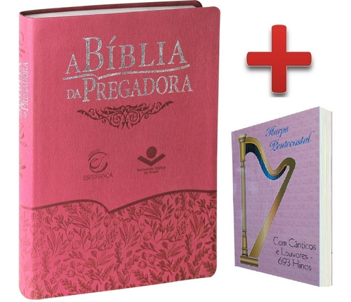 Bíblia Da Pregadora Atualizada + Harpa Feminina De Brinde