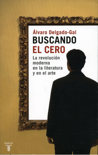 Buscando El Cero - Delgado Gal, Alvaro