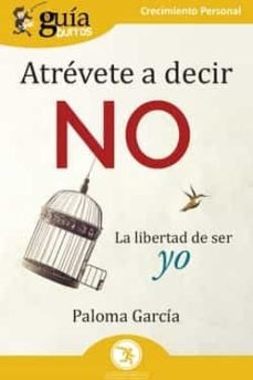 Libro Atrevete A Decir No - Garcia, Paloma