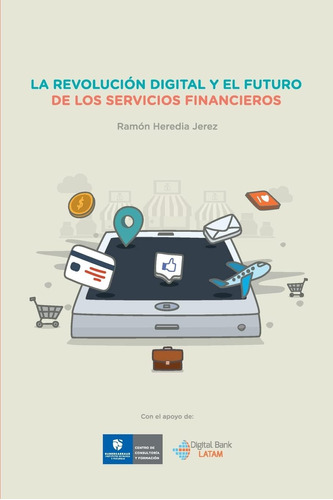 Libro: La Revolucion Digital Y El Futuro De Los Servicios Fi