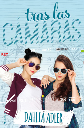 Tras Las Camaras, De Dahlia Adler., Vol. 1. Editorial Colofon, S.a. De C.v., Tapa Rustico, Edición 1.0 En Español