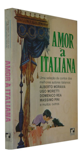 Amor A Italiana Alberto M Ugo M Domenico Rea Massi Livro (