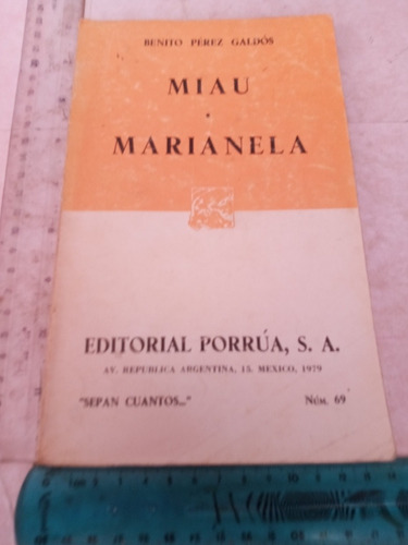 Miau Marianela Décima Edición Benito Pérez Galdós Porrúa