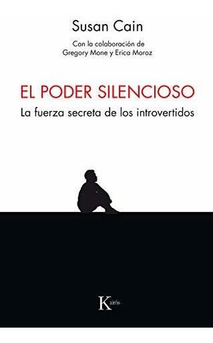 Libro : El Poder Silencioso La Fuerza Secreta De Los...