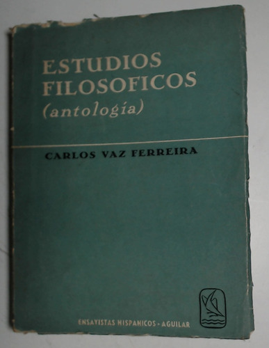 Estudios Filosoficos  - Ferreira Vaz Carlos