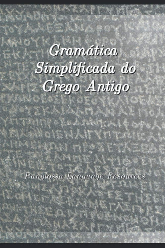 Gramática Simplificada Do Grego Antigo