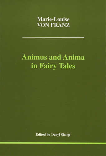 Libro: Animus And Anima In Fairy Tales (studies In P