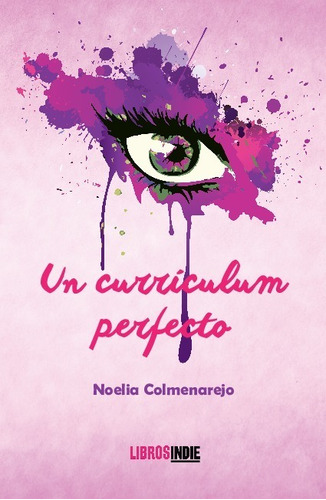 Libro Un Currículum Perfecto - Noelia Colmenarejo