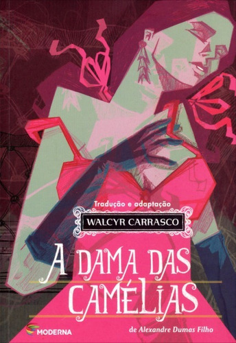 Livro A Dama Das Camélias Walcyr Carrasco