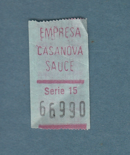 Ephemera Boleto Omnibus Empresa Casanova El Sauce Canelones