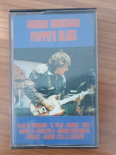 Cassette Pappo Blues. Hombre Suburbano. Año 1988