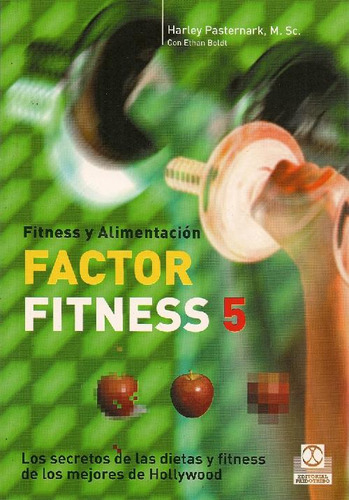 Libro Factor Fitness 5 Fitness Y Alimentacion De Harley Past