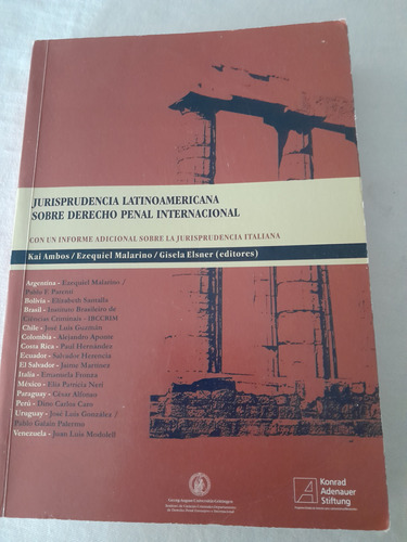 Jurisprudencia Latinoamericana Sobre Derecho Penal Internaci