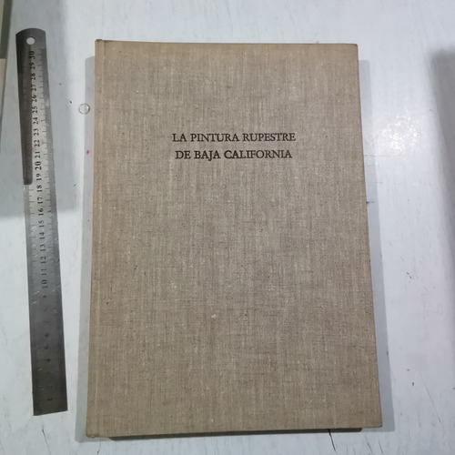 La Pintura Rupestre De Baja California E. Hambleton. 1a Edic (Usado)