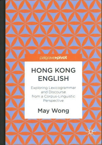 Hong Kong English, De Wong May. Editorial Palgrave Macmillan, Tapa Dura En Inglés