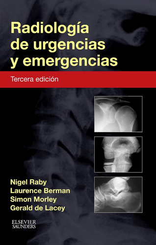 Libro Radiologia De Urgencias Y Emergencias - Raby, N.