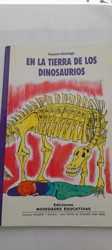 En La Tierra De Los Dinosaurios - Gustavo Santiago (usado)