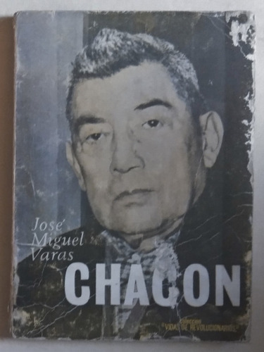 Jose Miguel Varas. Chacon (Usado)