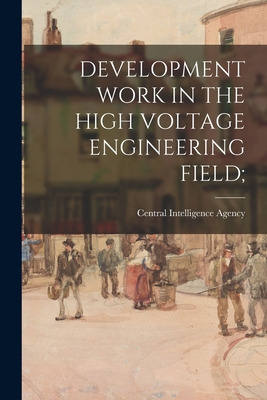 Libro Development Work In The High Voltage Engineering Fi...