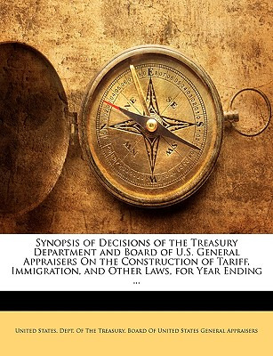 Libro Synopsis Of Decisions Of The Treasury Department An...