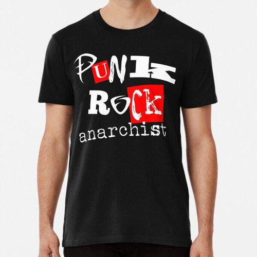 Remera Punk Rock Anarquista Algodon Premium