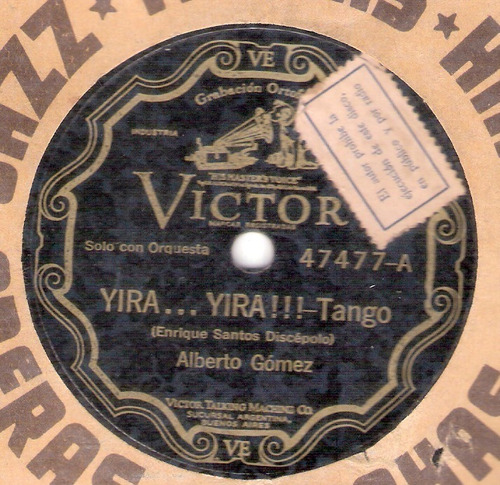 Alberto Gomez - Gomez Vila: Yira...yira!!! / 78 Rpm Victor