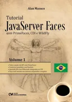 Comprar Libro Tutorial Javaserver Faces Com Primefaces, Cdi E Wildfl