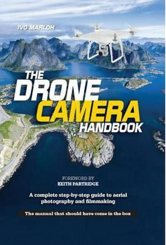 Guía De Cámaras De Drones - Ivo Marloh