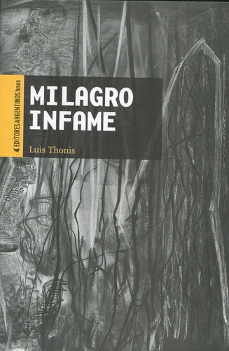 Milagro Infame - Luis Thonis