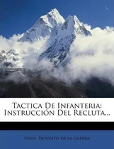 Comprar Libro Tactica De Infanteria : Instruccion Del Recluta... ...
