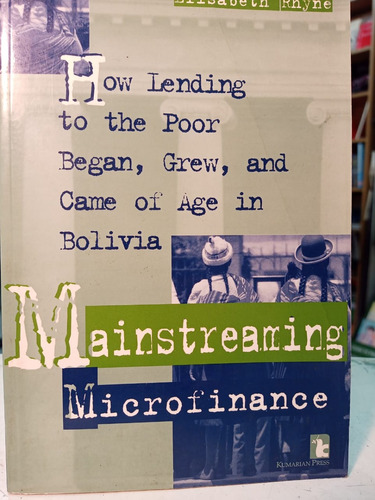 Mainstreaming Microfinance    Elisabeth Rhyne  -tt  -990