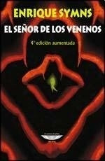 Señor De Los Venenos, El - Enrique Symns