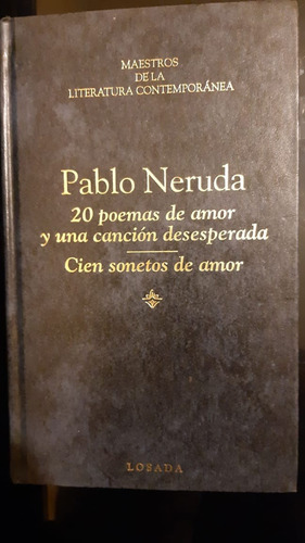 Veinte Poemas De Amor Y Una Canci...-pablo Neruda.-ed.altaya