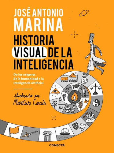 Historia Visual De La Inteligencia, De Marina, José Antonio. Editorial Conecta, Tapa Blanda En Español, 2024