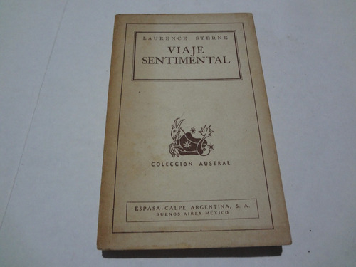 Laurence Sterne Viaje Sentimental Espasa Calpe 1943 Sin Sobr