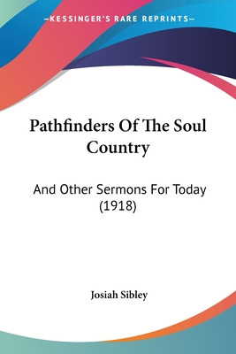 Libro Pathfinders Of The Soul Country: And Other Sermons ...