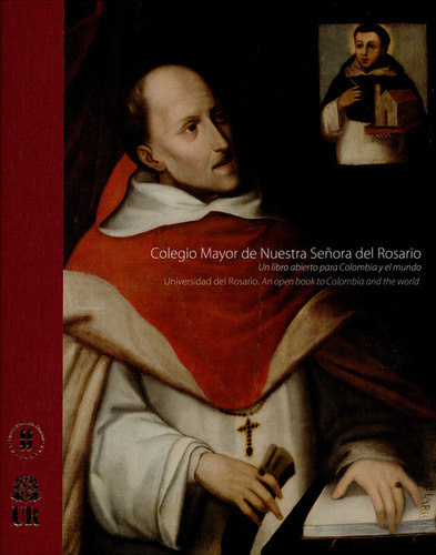 Libro Colegio Mayor De Nuestra Señora Del Rosario. Un Libro 
