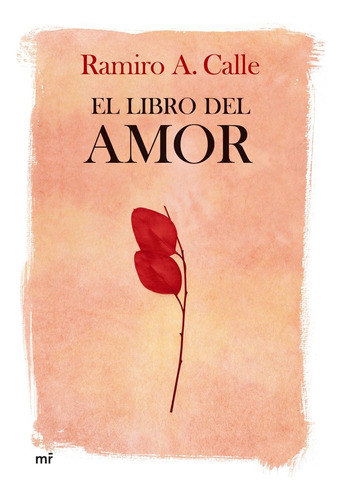 Libro Del Amor - Ramiro A. Calle