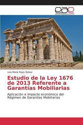 Libro Estudio De La Ley 1676 De 2013 Referente A Garantia...