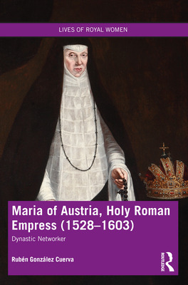 Libro Maria Of Austria, Holy Roman Empress (1528-1603): D...