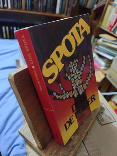 Spota. Días Del Poder. Primera Edición (Usado)