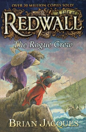 The Rogue Crew (turtleback School And Library Binding Editi, De Jacques, Brian. Editorial Turtleback Books, Tapa Dura En Inglés, 2013