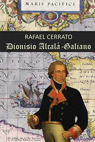 Dionisio Alcalá Galiano (spanish Edition), De Cerrato, Rafael. Editorial Createspace Independent Publishing Platform, Tapa Blanda En Español