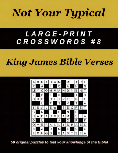Not Your Typical Large-print Crosswords #8 - King James Bible Verses, De Straube, Dave. Editorial Island Eye Llc, Tapa Blanda En Inglés
