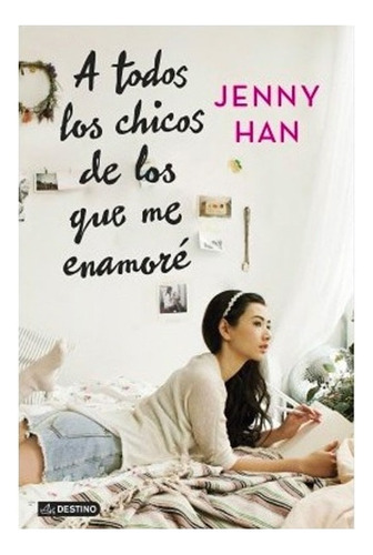 Libro Fisico A Todos Los Chicos De Los Que Me Enamoré