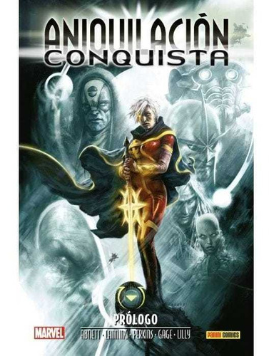 Aniquiliación Saga 6 Aniquilación - Conquista: Prólogo