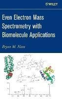 Even Electron Mass Spectrometry With Biomolecule Applicat...