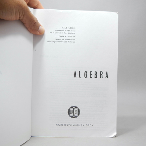 Álgebra Paul K Rees Fred W Sparks Reverté Ediciones 1998 R2